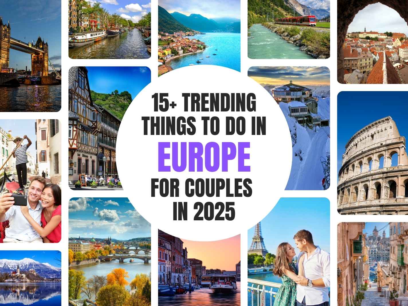 15+ Trending Things To Do In Europe For Couples in 2025 [Updated]
